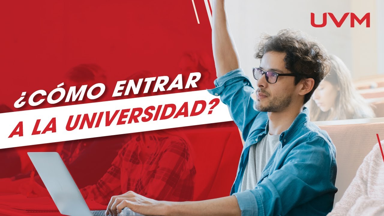 requisitos para entrar a la uvm