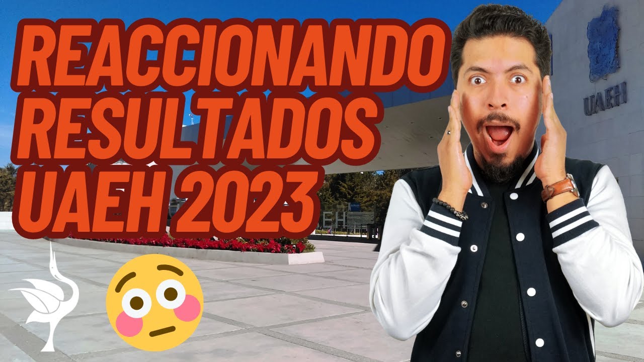 resultados del examen de admision uaeh