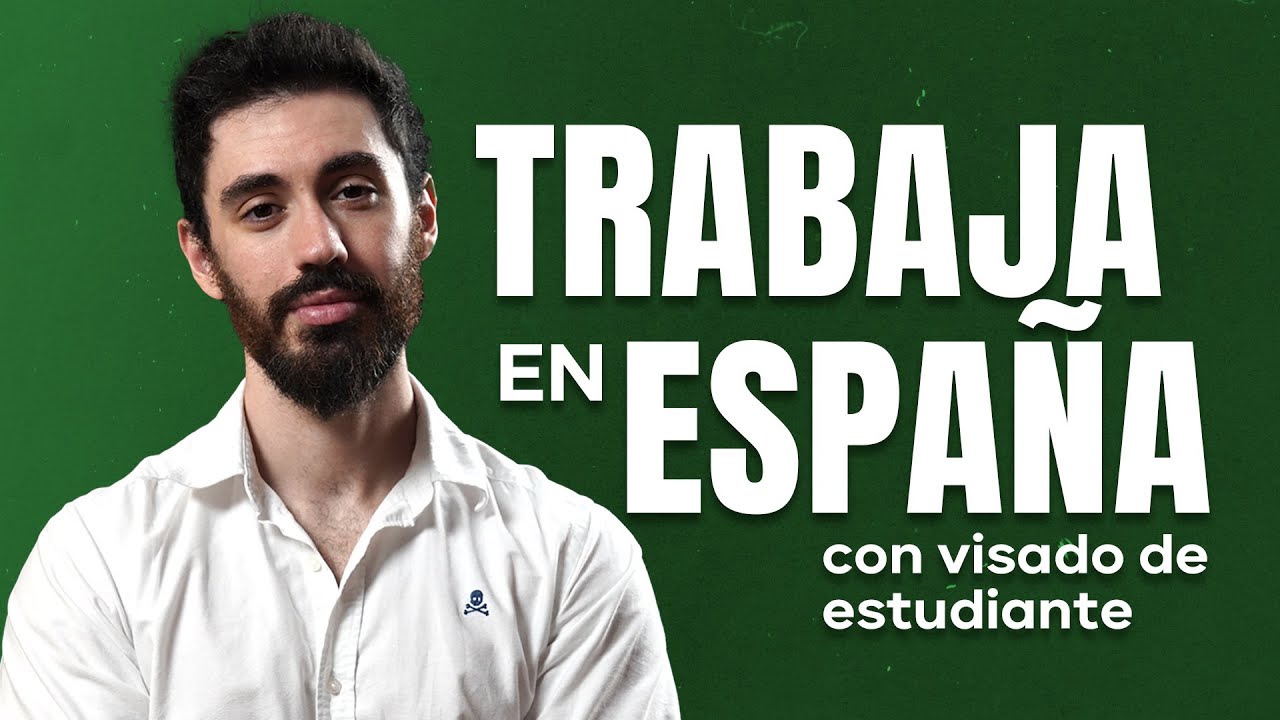 permiso de trabajo para estudiantes españa