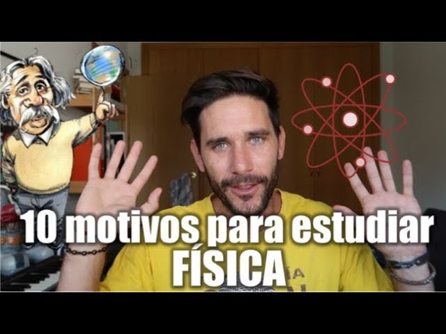 por que es importante estudiar fisica