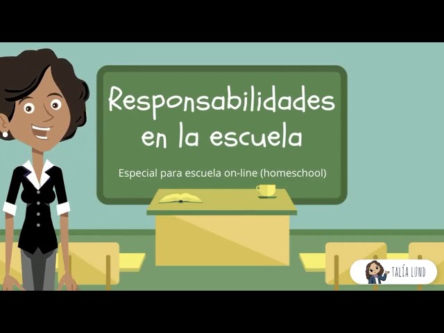 responsabilidades de un niño en la escuela